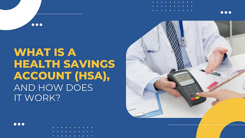 Health Savings Account