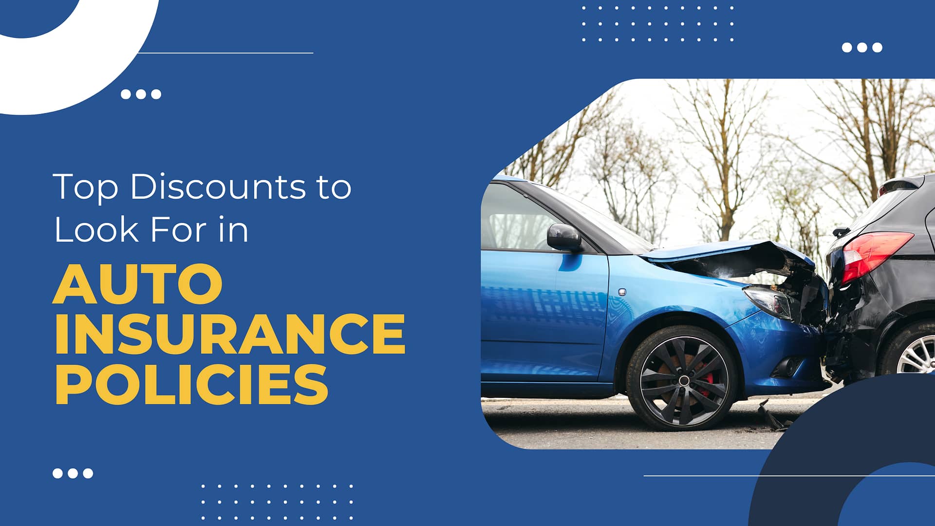 Read more about the article Top Discounts to Look For in Auto Insurance Policies