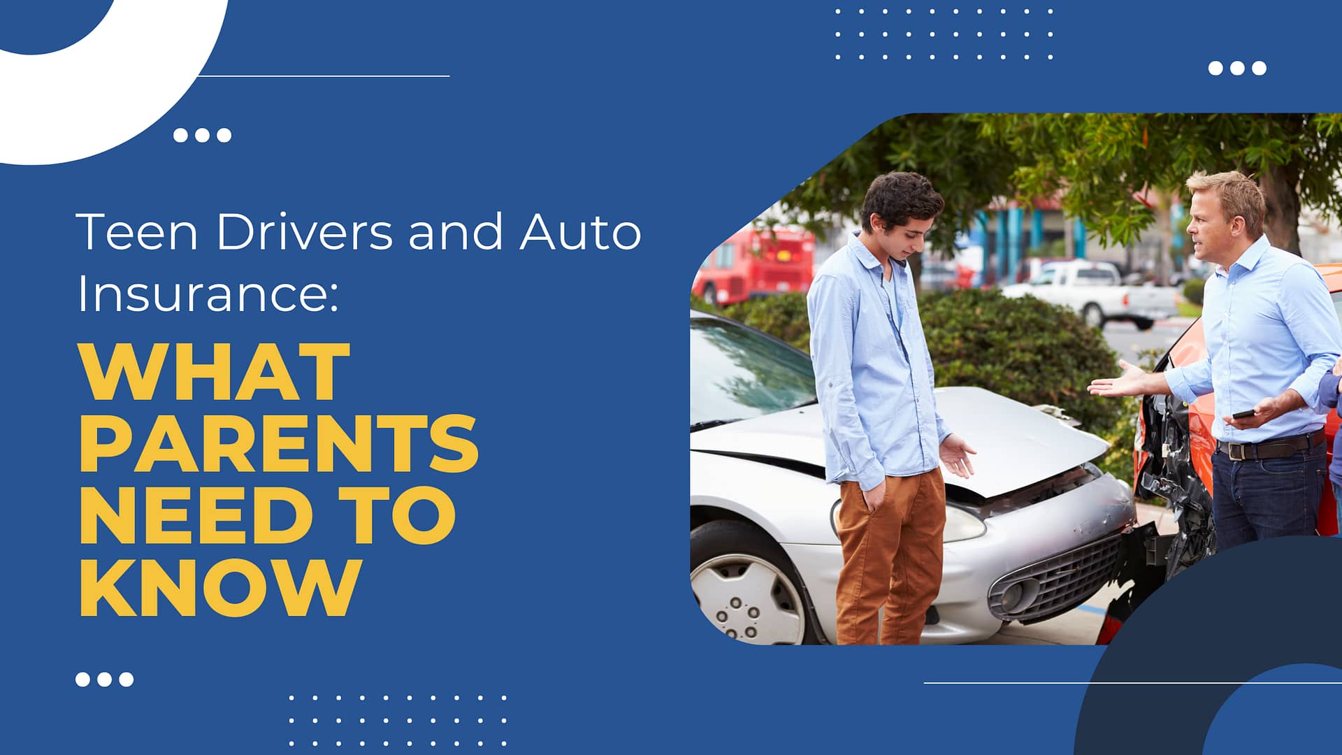 Read more about the article Teen Drivers and Auto Insurance: What Parents Need to Know