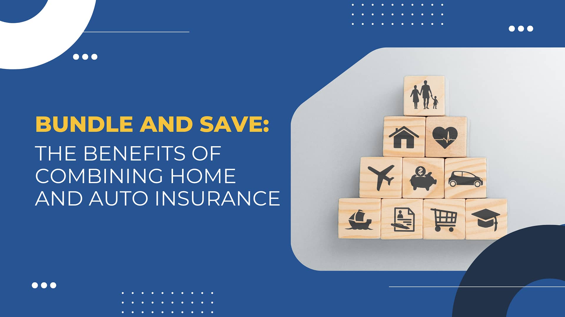 Read more about the article Bundle and Save: The Benefits of Combining Home and Auto Insurance